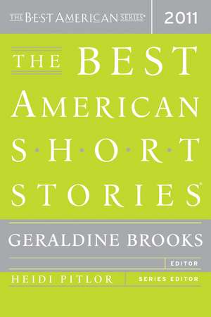 The Best American Short Stories 2011 de Heidi Pitlor