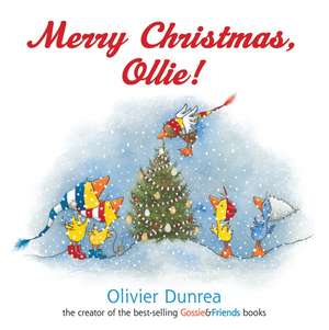 Merry Christmas, Ollie Board Book: A Christmas Holiday Book for Kids de Olivier Dunrea