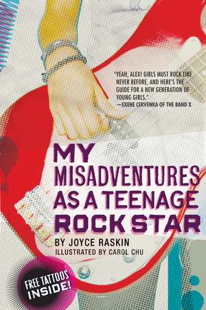 My Misadventures as a Teenage Rock Star de Joyce Raskin