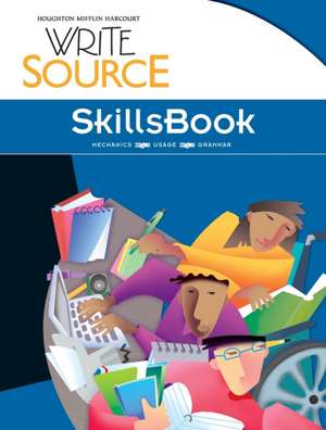 Write Source SkillsBook Student Edition Grade 9 de Houghton Mifflin Harcourt