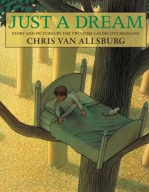 Just a Dream de Chris Van Allsburg