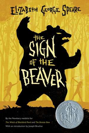 The Sign of the Beaver: A Newbery Honor Award Winner de Elizabeth George Speare