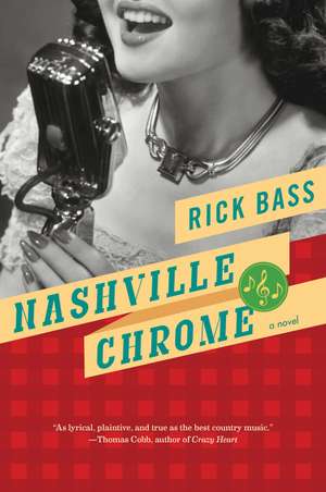 Nashville Chrome de Rick Bass