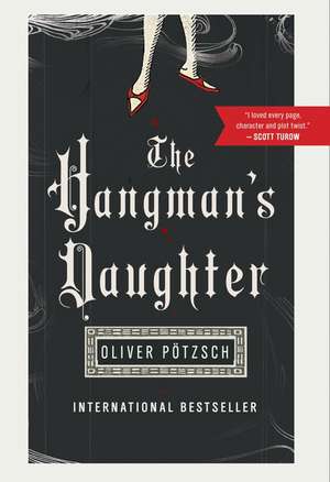 The Hangman's Daughter de Oliver Pötzsch