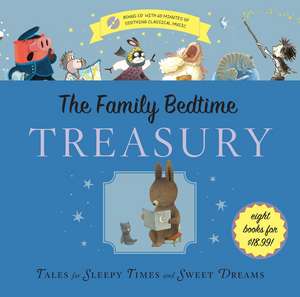 The Family Bedtime Treasury with Cd: Tales for Sleepy Times and Sweet Dreams de Christelow and others