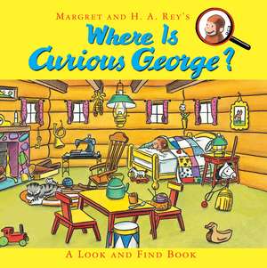 Where Is Curious George?: A Look and Find Book de H. A. Rey