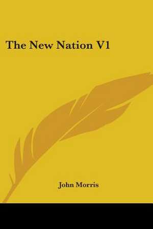 The New Nation V1 de John Morris