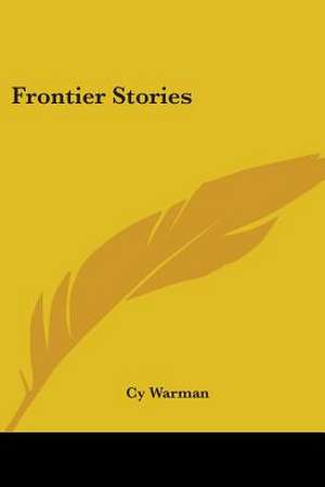 Frontier Stories de Cy Warman