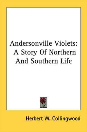 Andersonville Violets de Herbert W. Collingwood