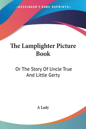 The Lamplighter Picture Book de A Lady