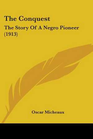 The Conquest de Oscar Micheaux