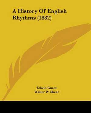 A History Of English Rhythms (1882) de Edwin Guest