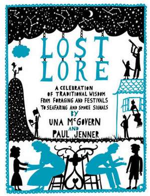 Lost Lore: A celebration of traditional wisdom de Editors of Chambers