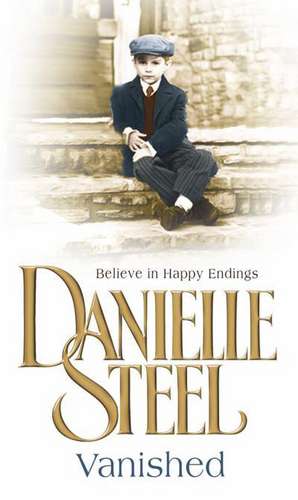 Vanished de Danielle Steel