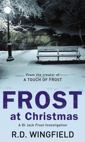 Frost At Christmas de R. D. Wingfield