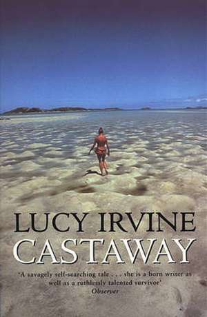 Castaway de Lucy Irvine