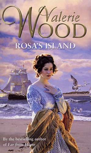 Rosa's Island de Val Wood