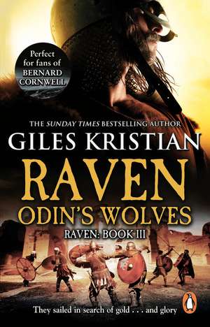 Raven 3: Odin's Wolves de Giles Kristian