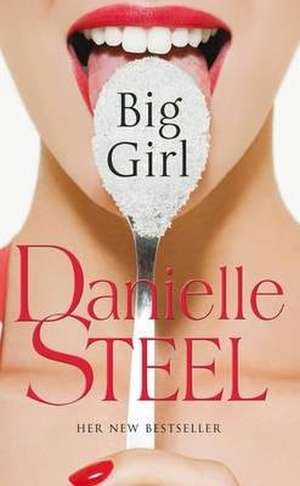 Big Girl de Danielle Steel