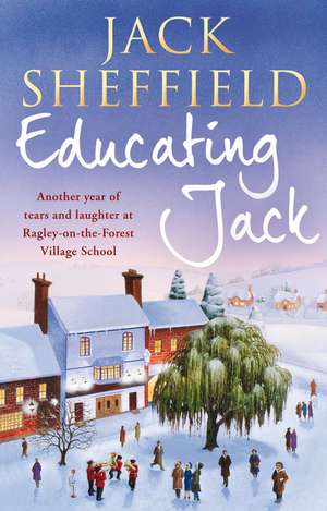 Educating Jack de Jack Sheffield