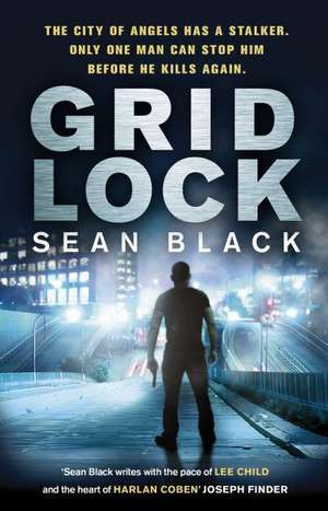 Gridlock de Sean Black