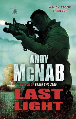 Last Light de Andy McNab