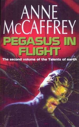 Pegasus in Flight de Anne McCaffrey