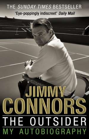 The Outsider: My Autobiography de Jimmy Connors