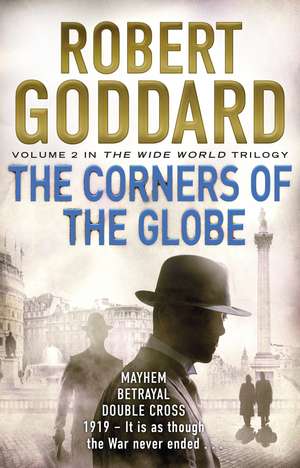 The Corners of the Globe de Robert Goddard