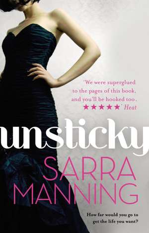 Unsticky de Sarra Manning