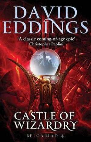 Castle Of Wizardry de David Eddings