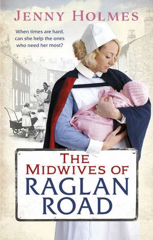 The Midwives of Raglan Road de Jenny Holmes