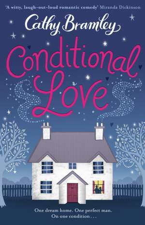 Conditional Love de Cathy Bramley