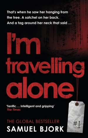 I'm Travelling Alone de Samuel Bjork