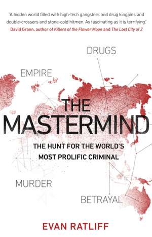 The Mastermind de Evan Ratliff