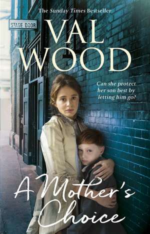 A Mother's Choice de Val Wood