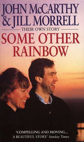 Morrell, J: Some Other Rainbow de Jill Morrell