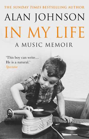 In My Life de Alan Johnson