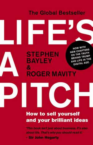 Life's a Pitch de Roger Mavity