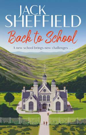 Back to School de Jack Sheffield