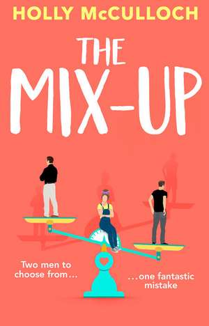 The Mix-Up de Holly McCulloch