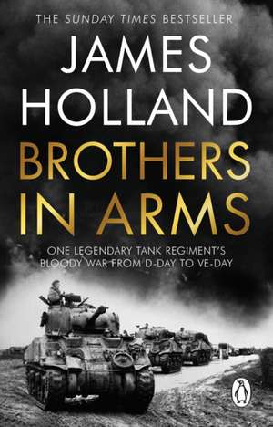 Brothers in Arms de James Holland