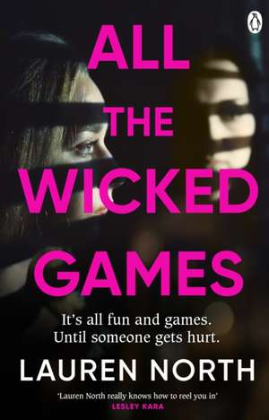 All the Wicked Games de Lauren North