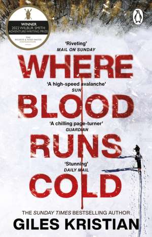 Where Blood Runs Cold de Giles Kristian