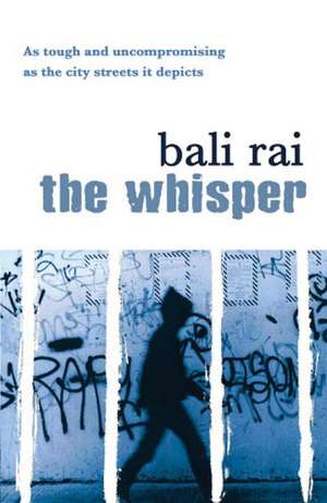 The Whisper de Bali Rai