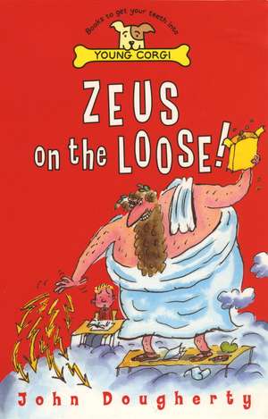 Zeus On The Loose de John Dougherty