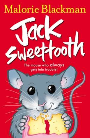 Jack Sweettooth de Malorie Blackman