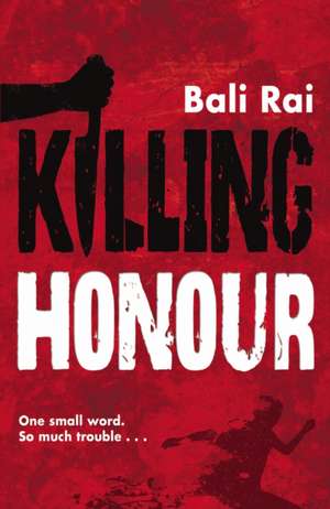 Killing Honour de Bali Rai