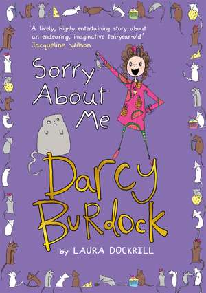 Darcy Burdock: Sorry About Me de Laura Dockrill