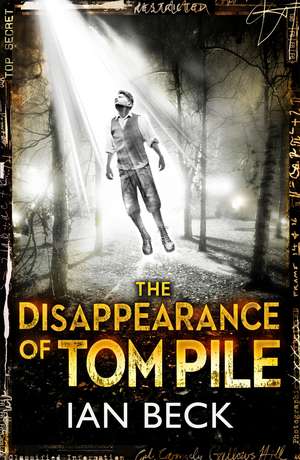 The Casebooks of Captain Holloway: The Disappearance of Tom Pile de Ian Beck